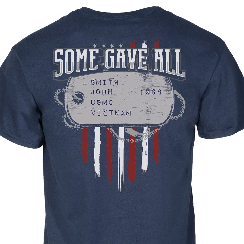 Bonus Savings Some Gave All Personalized Dog Tag T-shirt